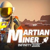 Martian Miner Infinity Reels